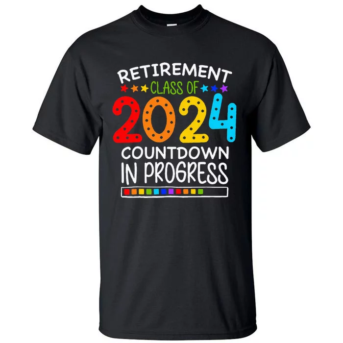 Retirement Class Of 2024 Teacher Countdown Tall T-Shirt