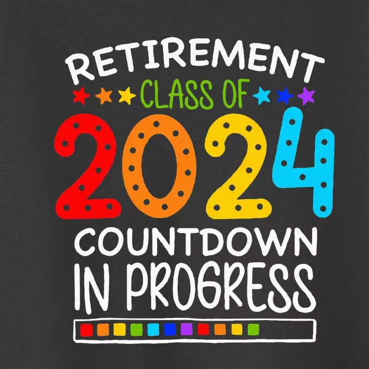 Retirement Class Of 2024 Teacher Countdown Toddler T-Shirt