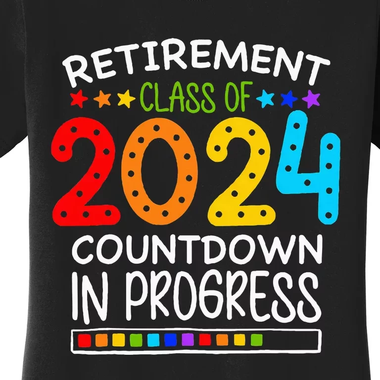 Retirement Class Of 2024 Teacher Countdown Women's T-Shirt