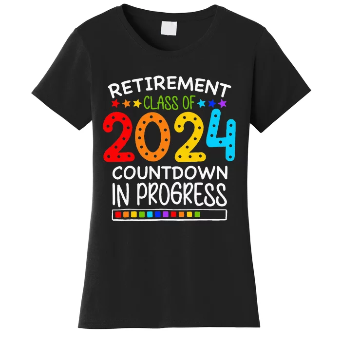 Retirement Class Of 2024 Teacher Countdown Women's T-Shirt