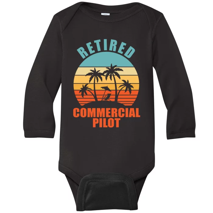 Retired Commercial Pilot, Funny Happy Retirement Baby Long Sleeve Bodysuit