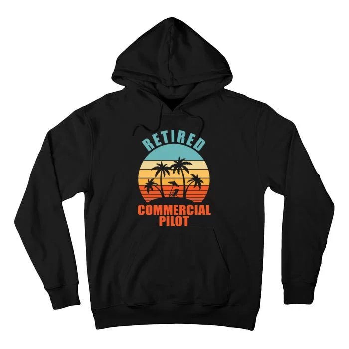 Retired Commercial Pilot, Funny Happy Retirement Tall Hoodie