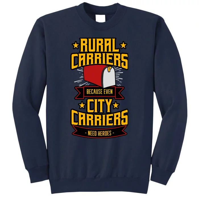 Rural Carriers Postal Worker Mail Delivery Mailman Postman Tall Sweatshirt