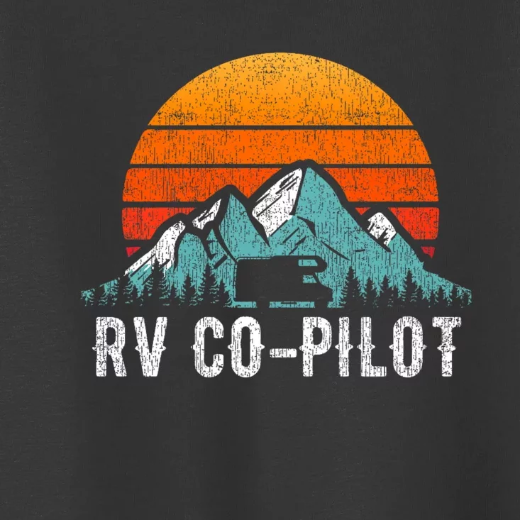 Rv Co Pilot Motorhome Travel Vacation Gift Toddler T-Shirt