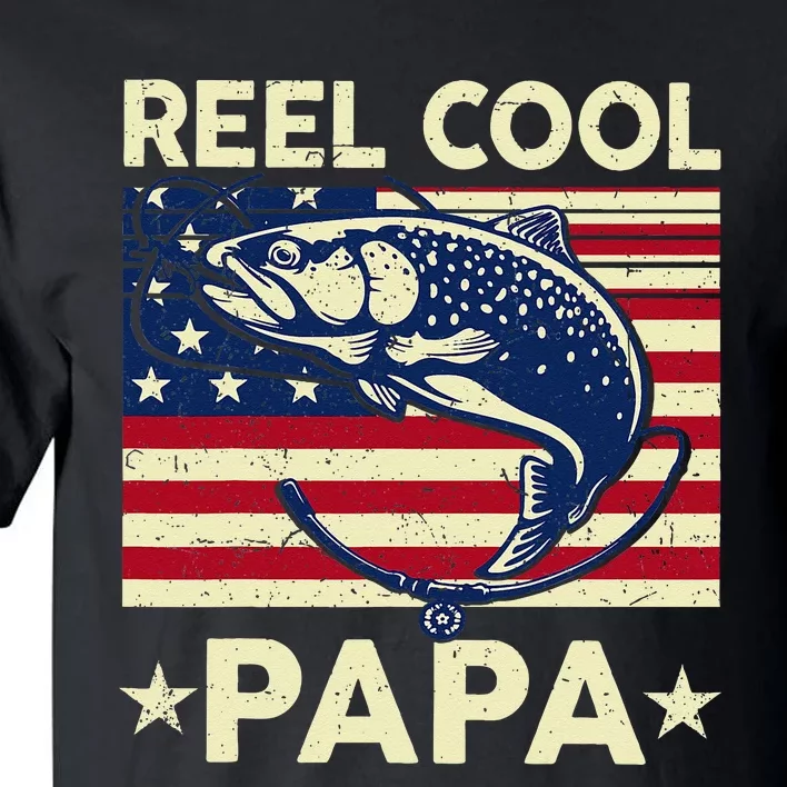 Reel Cool Papa Fathers Day Trout Fishing Gift Dad Grandpa Tall T-Shirt