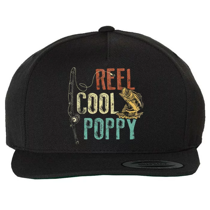 Reel Cool Poppy Fishing Grandpa Gift Fathers Day Fisherman Wool Snapback Cap