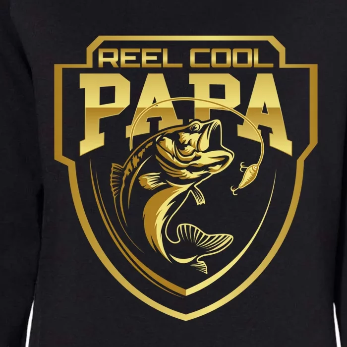 Reel Cool Papa Father Fatherhood Fathers Day Cool Gift Womens California Wash Sweatshirt