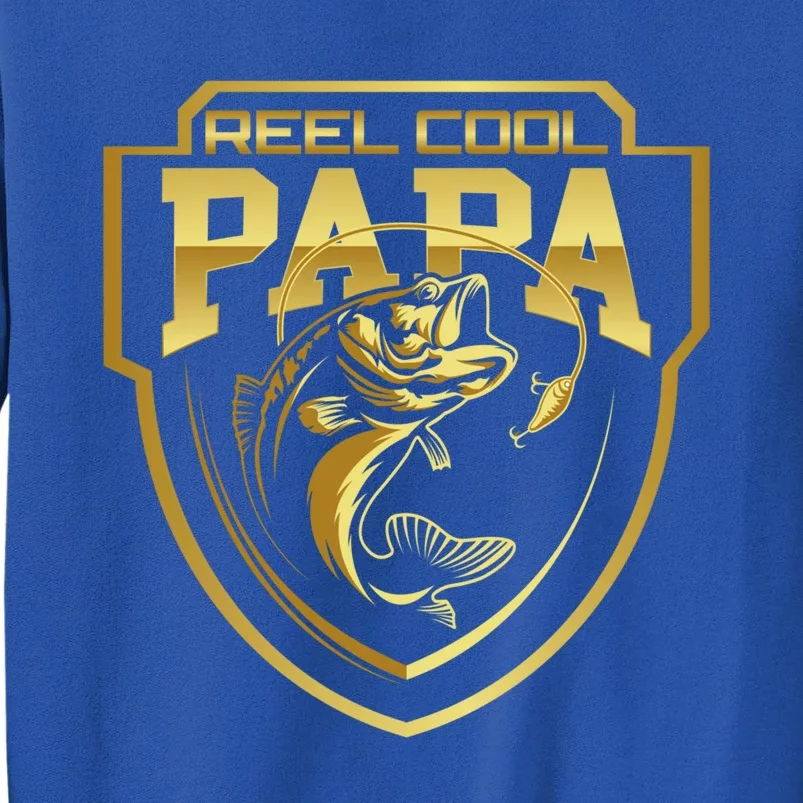 Reel Cool Papa Father Fatherhood Fathers Day Cool Gift Tall Sweatshirt