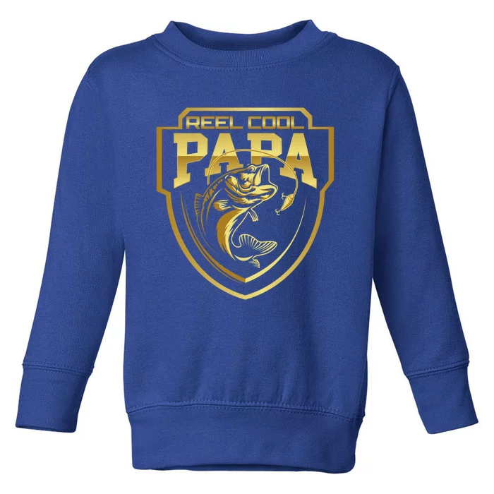 Reel Cool Papa Father Fatherhood Fathers Day Cool Gift Toddler Sweatshirt