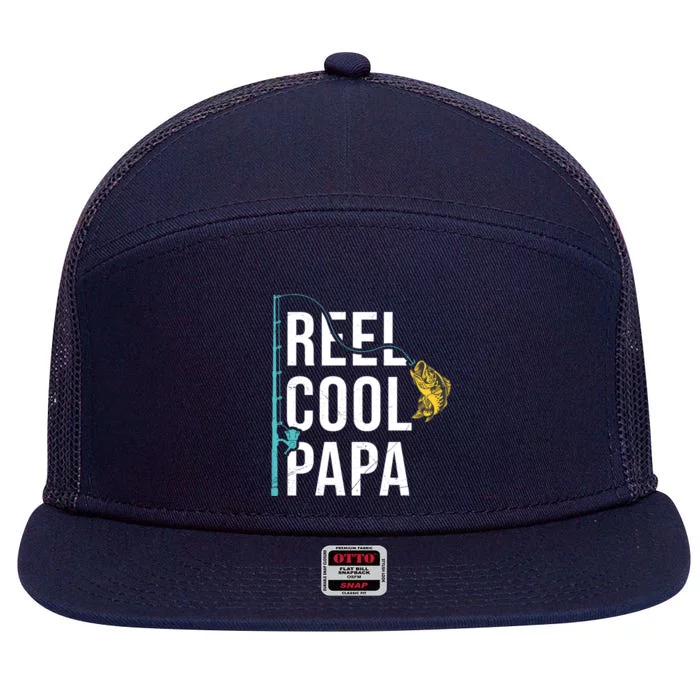 Reel Cool Papa Fishing Gift Funny FatherS Day Gift 7 Panel Mesh Trucker Snapback Hat