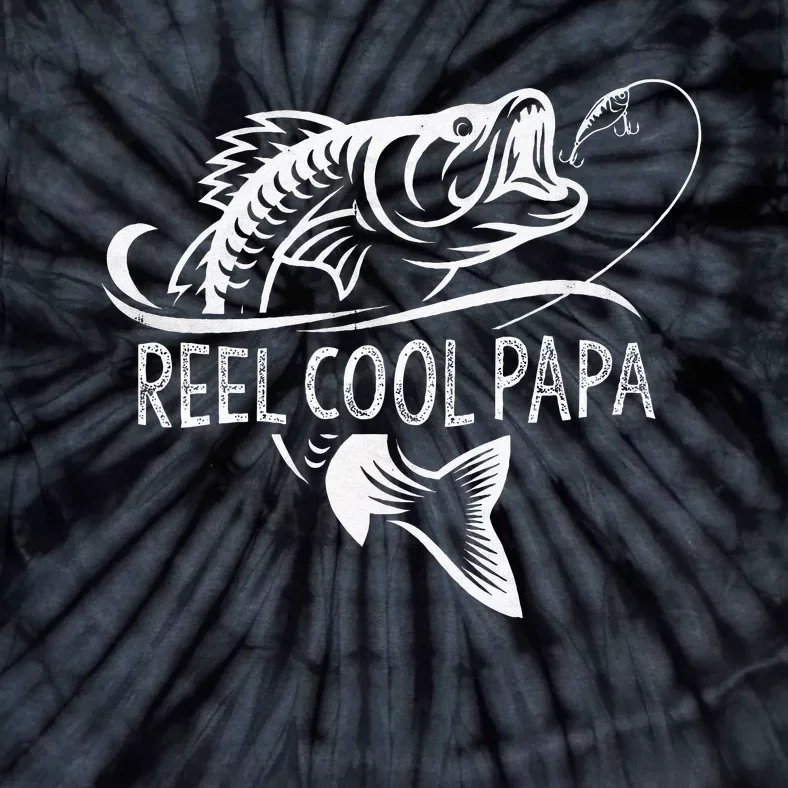 Reel Cool Papa Fishing Dad Gifts Fathers Day Fisherman Fish Tie-Dye T-Shirt