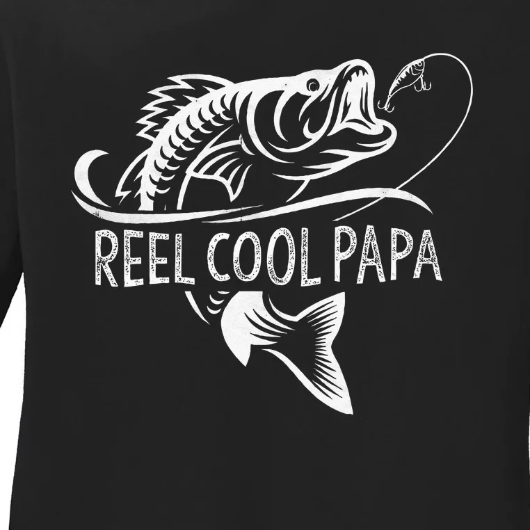 Reel Cool Papa Fishing Dad Gifts Fathers Day Fisherman Fish Ladies Long Sleeve Shirt