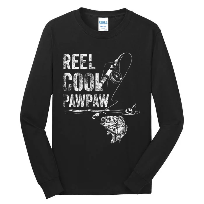 Reel Cool Pawpaw Fish Fishing Fathers Day Gift Tall Long Sleeve T-Shirt