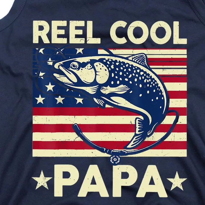 Reel Cool Papa Fathers Day Trout Fishing Gift Dad Grandpa Tank Top