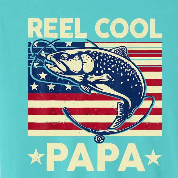 Reel Cool Papa Fathers Day Trout Fishing Gift Dad Grandpa ChromaSoft Performance T-Shirt