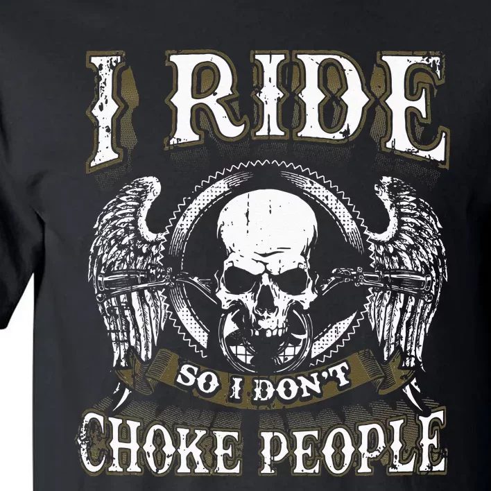 Ride Choke People Biker Wings Skull Motorcycle Long Sleeve Tall T-Shirt