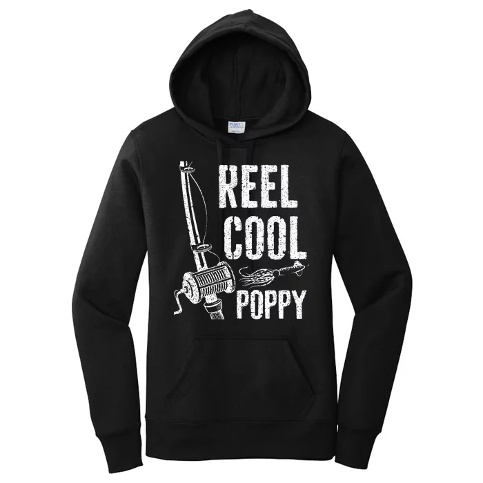 Reel Cool Poppy Fishing Grandpa Gift Father's Day Fisherman Women's Pullover Hoodie