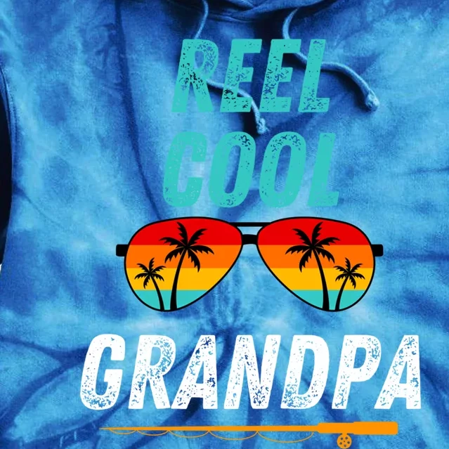 Reel Cool Papa Funny Fishing Grandpa Dad Gift Tie Dye Hoodie