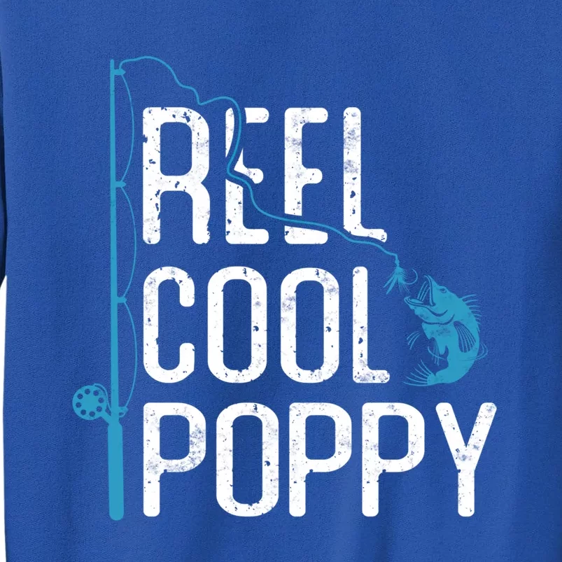 Reel Cool Poppy Fishing Father’s Day Gift Fisher Poppy Cute Gift Sweatshirt