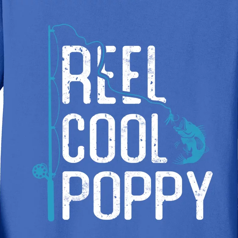 Reel Cool Poppy Fishing Father’s Day Gift Fisher Poppy Cute Gift Kids Long Sleeve Shirt