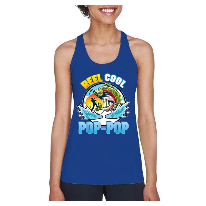 Reel Cool Pop Pop Fishing Dad Father Day Gift Papa Daddy Gift Women's Racerback Tank