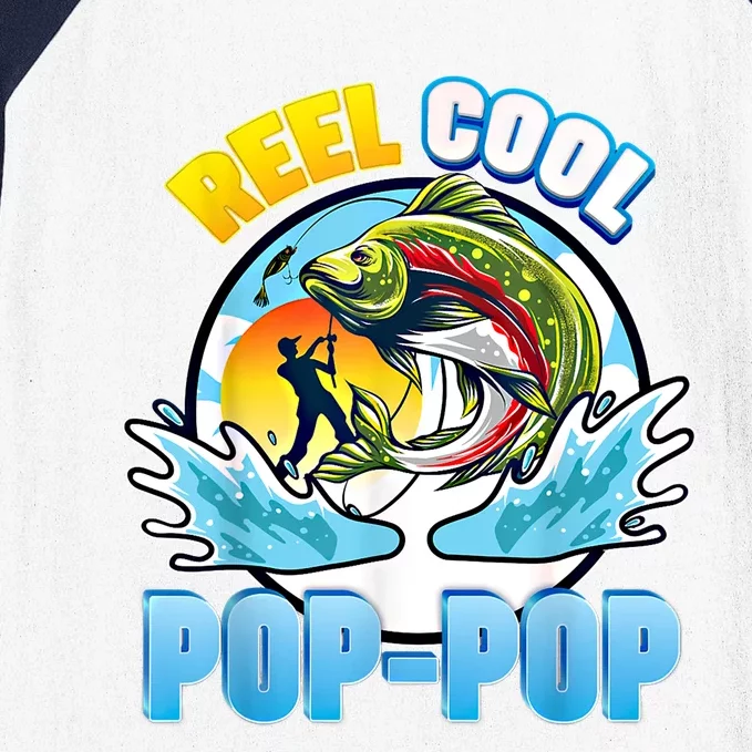 Reel Cool Pop Pop Fishing Dad Father Day Gift Papa Daddy Gift Baseball Sleeve Shirt