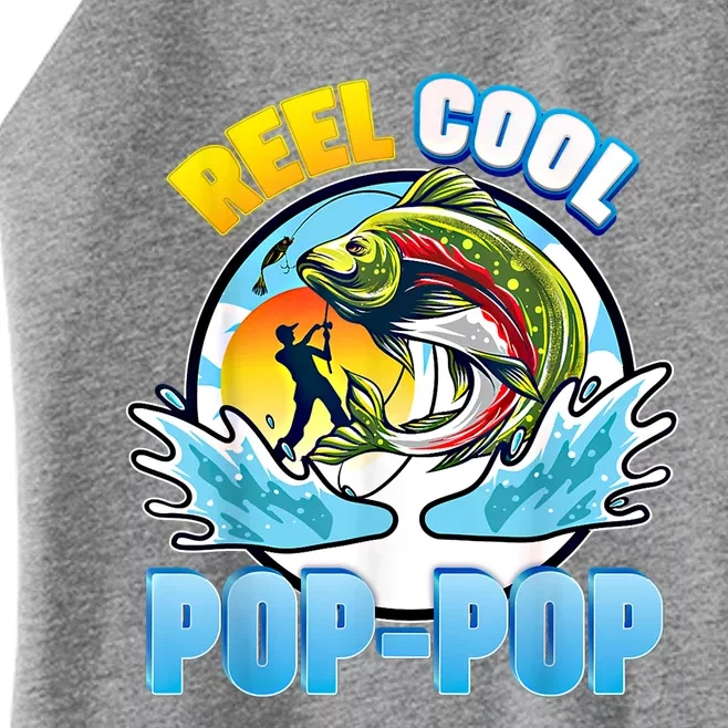 Reel Cool Pop Pop Fishing Dad Father Day Gift Papa Daddy Gift Women’s Perfect Tri Rocker Tank