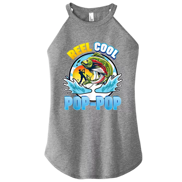 Reel Cool Pop Pop Fishing Dad Father Day Gift Papa Daddy Gift Women’s Perfect Tri Rocker Tank