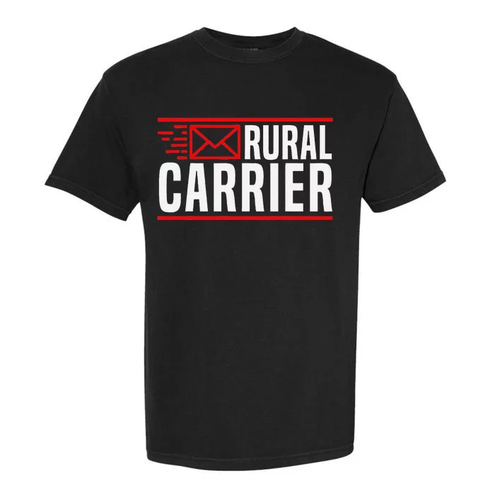 Rural Carrier Postal Worker Mailman Delivery Mail Escort Garment-Dyed Heavyweight T-Shirt