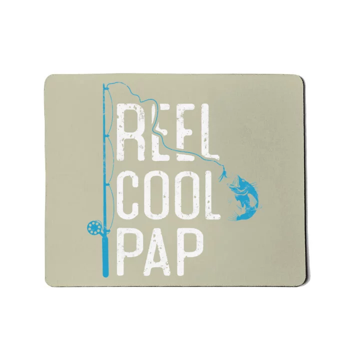 Reel Cool Pap Fishing Father’s Day Gift For Fisherman Pap Mousepad