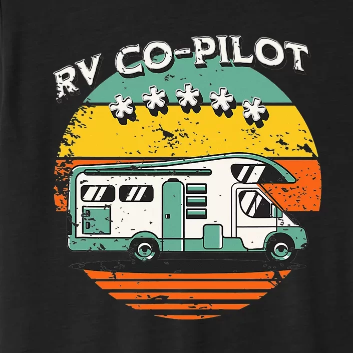 RV Co Pilot Motorhome funny camping ChromaSoft Performance T-Shirt