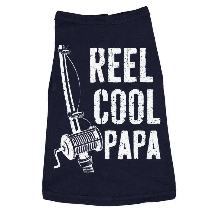 Reel Cool Papa Fishing Daddy Fathers Day Doggie Tank