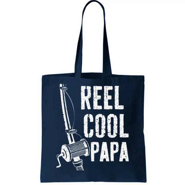 Reel Cool Papa Fishing Daddy Fathers Day Tote Bag