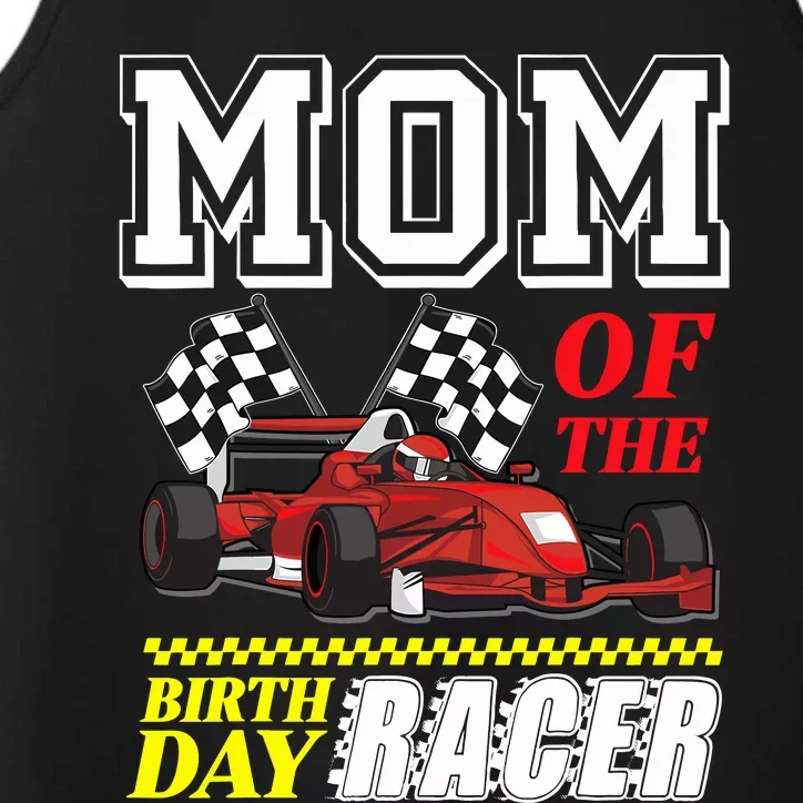 Race Car Party Mom Of The Birthday Racer Racing Theme Family Performance Tank