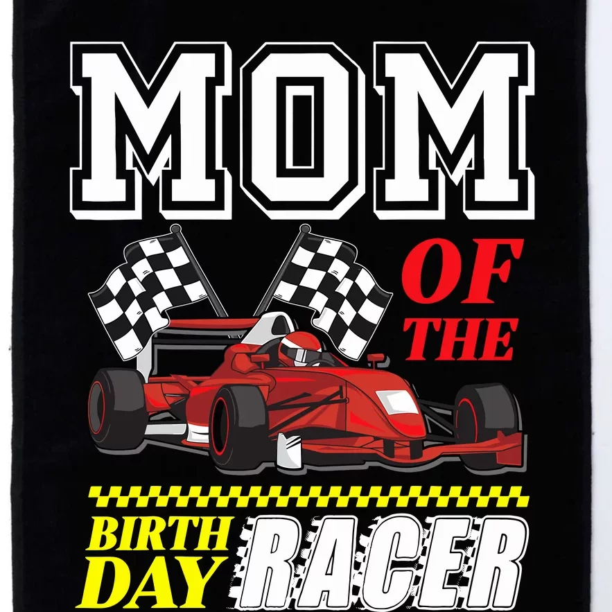 Race Car Party Mom Of The Birthday Racer Racing Theme Family Platinum Collection Golf Towel