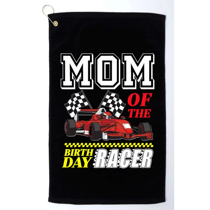 Race Car Party Mom Of The Birthday Racer Racing Theme Family Platinum Collection Golf Towel