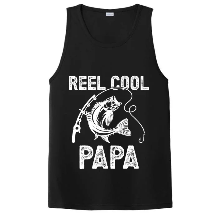 Reel Cool Papa Fishing For Fisherman FatherS Day Performance Tank