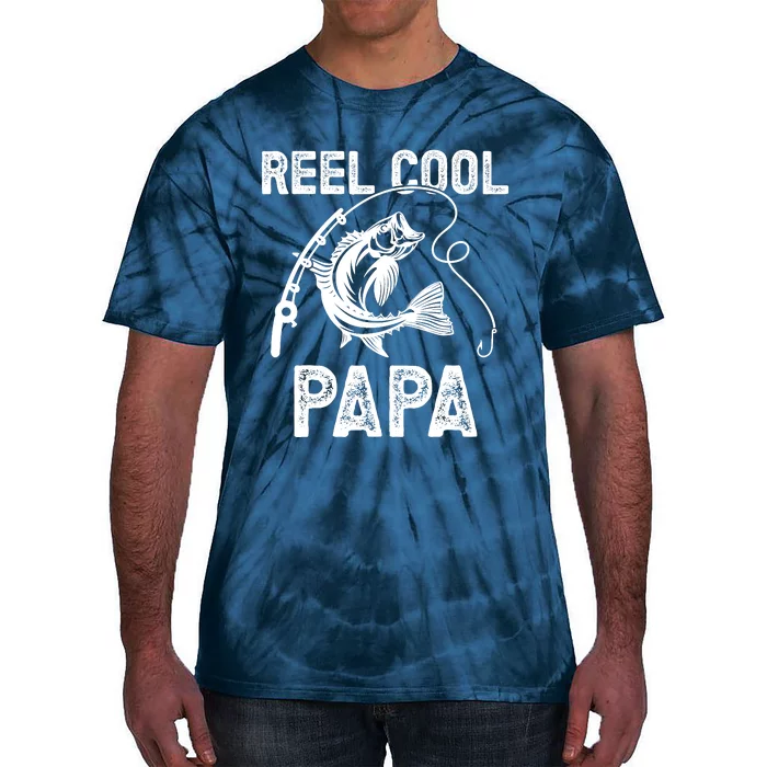 Reel Cool Papa Fishing For Fisherman FatherS Day Tie-Dye T-Shirt