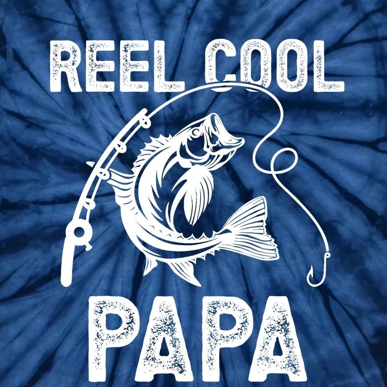 Reel Cool Papa Fishing For Fisherman FatherS Day Tie-Dye T-Shirt