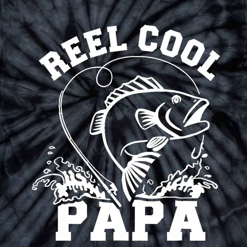 Reel cool Papa dad fishing Tie-Dye T-Shirt