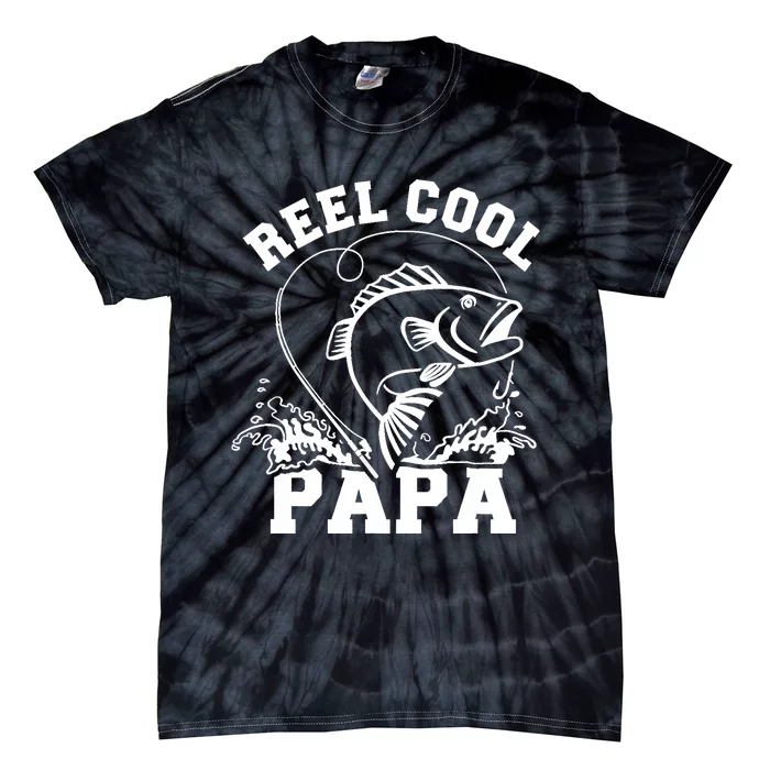 Reel cool Papa dad fishing Tie-Dye T-Shirt