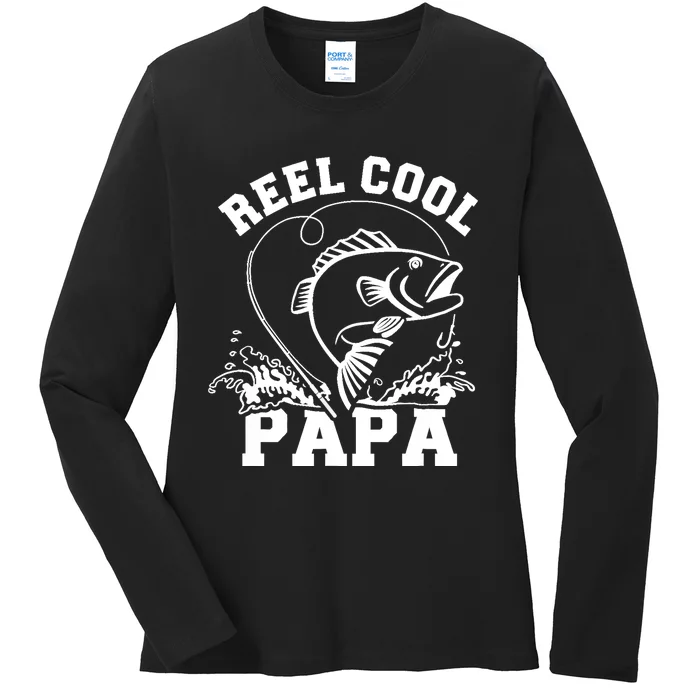 Reel cool Papa dad fishing Ladies Long Sleeve Shirt