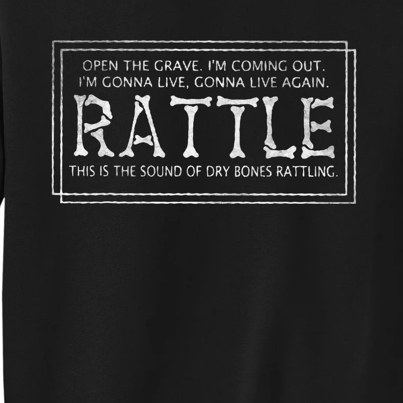 Rattle Christian Quote Faith Elevation Inspiration Classic Tall Sweatshirt