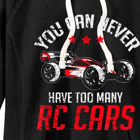 Remote Control RC Car You Can Never Have Too Many RC Cars Women's Fleece Hoodie