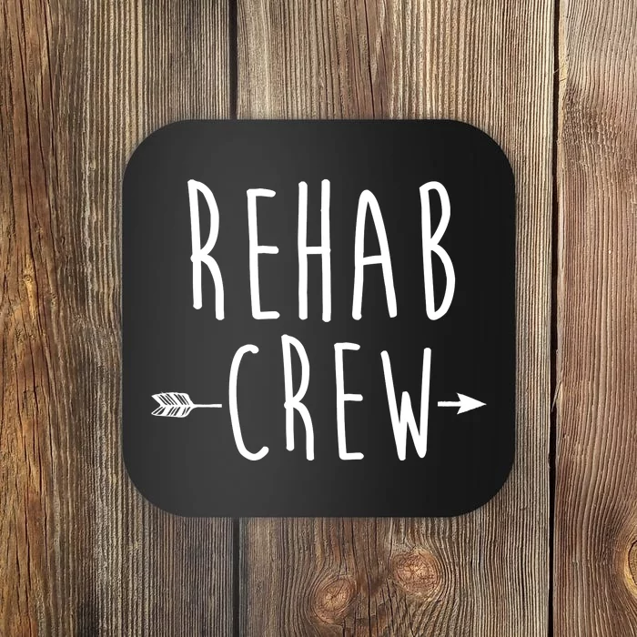 Rehab Crew Coaster