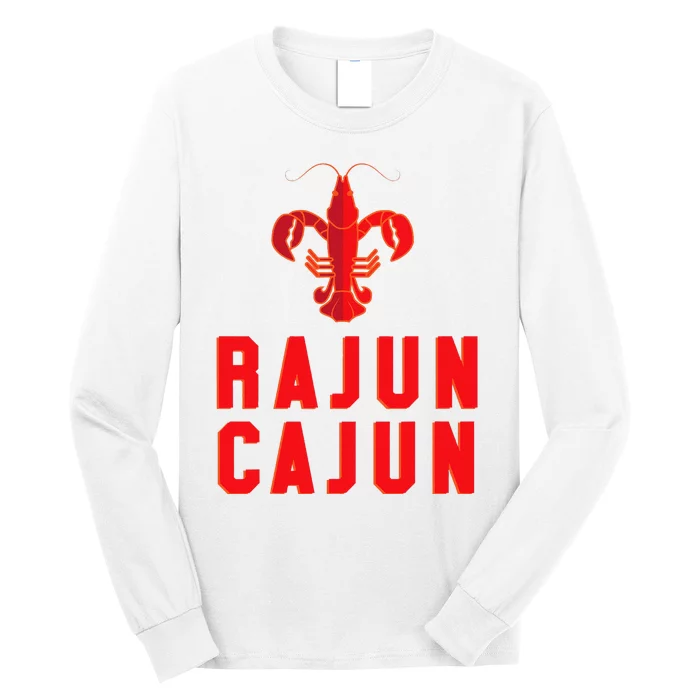 Rajun Cajun Red Hot Crawfish Boil Party Festival Long Sleeve Shirt