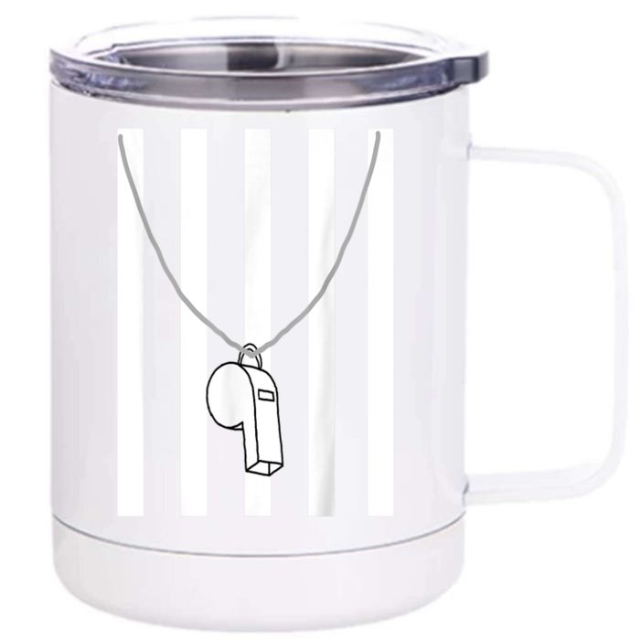 Referee Costume Ref Whistle Refereeing Linesman Umpire Front & Back 12oz Stainless Steel Tumbler Cup