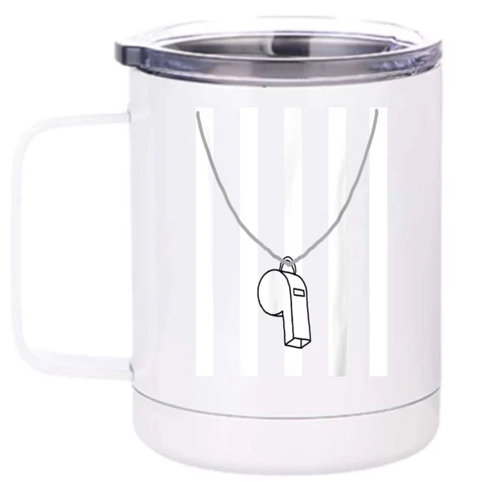 Referee Costume Ref Whistle Refereeing Linesman Umpire Front & Back 12oz Stainless Steel Tumbler Cup