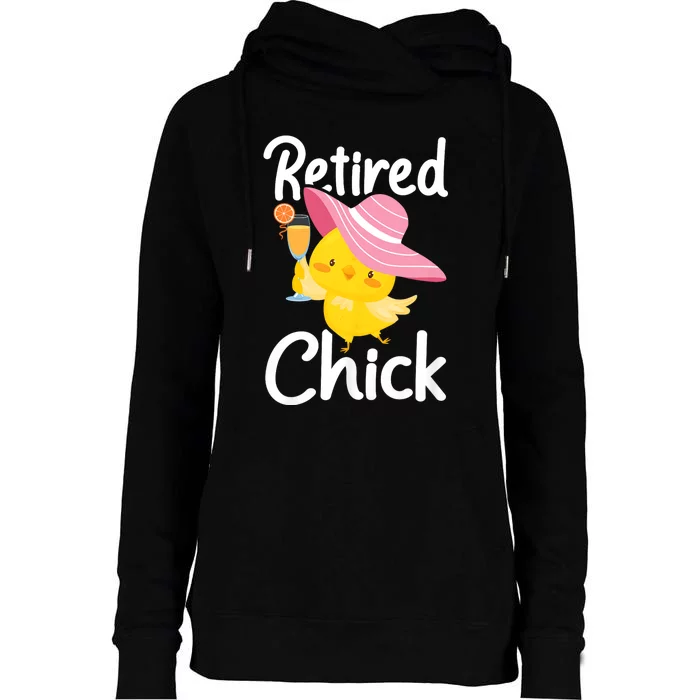 Retired Chick Retiree Retirement Pension Retiring Womens Funnel Neck Pullover Hood