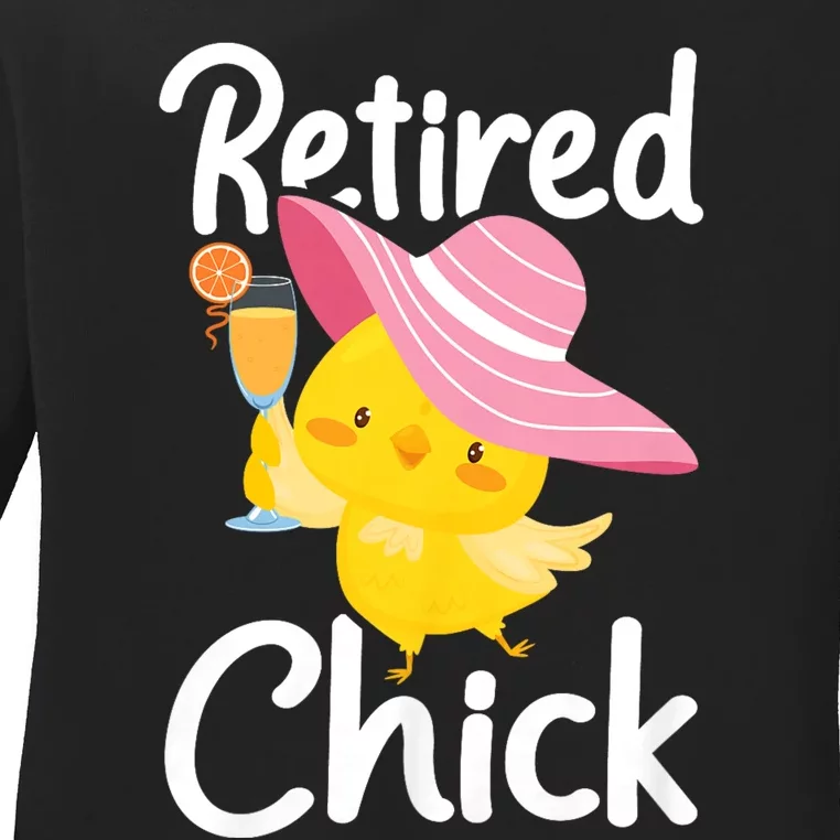 Retired Chick Retiree Retirement Pension Retiring Ladies Long Sleeve Shirt